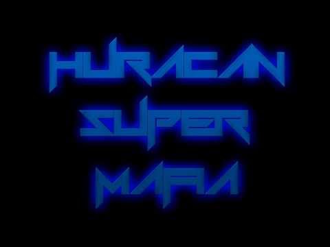 Huracán Super Mafia - Lyric
