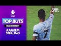 Le top 5 des buts de Raheem Sterling avec Manchester City