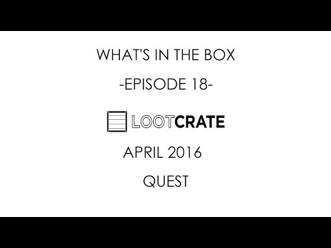 geekLIFE Suomi - What's in the Box - Episode 18 - Loot Crate - April 2016 - Quest