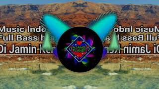Download lagu Dj Indo Gass Full Bass DiJamin Kencang Bray Batam 2018 mp3 Download lagu Dj Indo Gass Full Bass DiJamin Kencang Bray Batam 2018 mp3