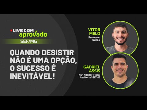 Live com Aprovado na SEF MG - Gabriel Assis 169º - Auditoria