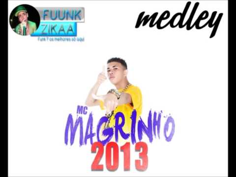 MC MAGRINHO - MEDLEY