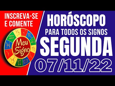 #meusigno HORÓSCOPO DE HOJE / SEGUNDA DIA 07/11/2022 - Todos os Signos
