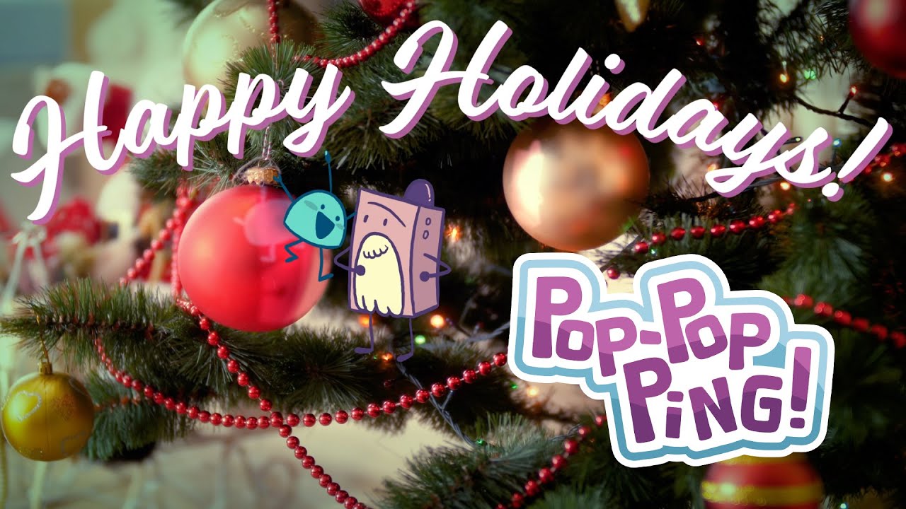 Happy Holidays 2024 | Pop-Pop Ping!