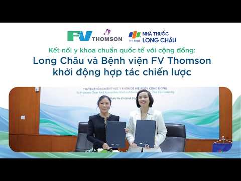 FV x LONG CHÂU: ĐƯA KIẾN THỨC Y KHOA CHUẨN MỰC ĐẾN GẦN HƠN VỚI CỘNG ĐỒNG
