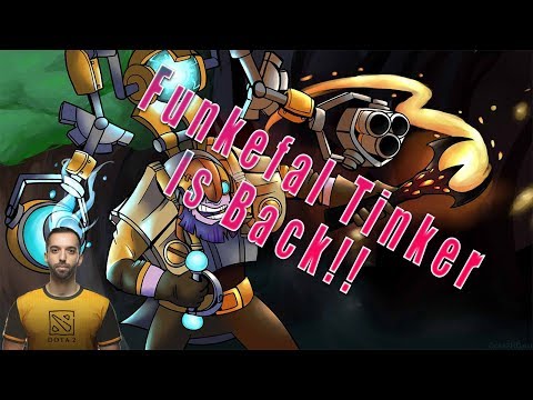 Funkefal Tinker Is Back!! 7.22 First Game