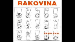 Karel Kryl - Rakovina