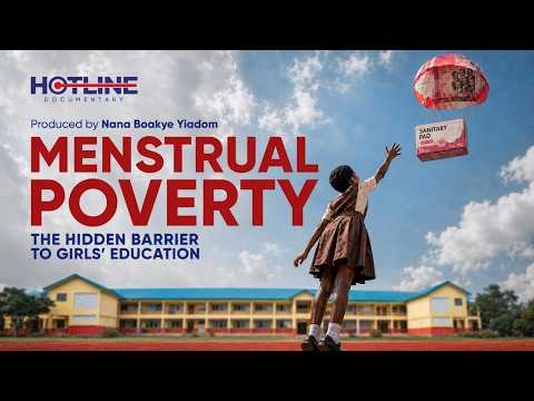 Menstrual Poverty: The hidden barrier to girls’ education || Hotline Documentary