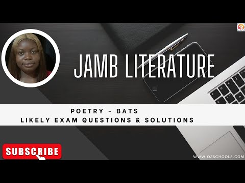 JAMB Literature 2025 EP 27 - Bats (Non African Poetry) + Likely Exam Questions