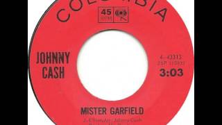 Johnny Cash ~ Mister Garfield