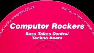 01 Computor Rockers - Bass Takes Control [BREAKIN RECORDS]
