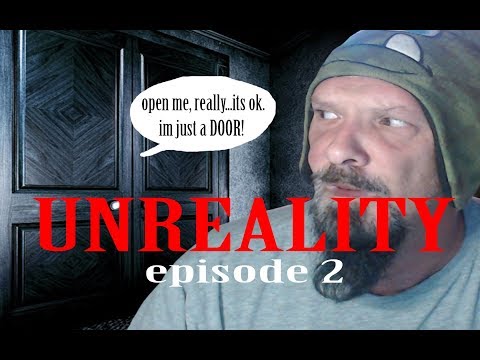 THE DOORS SCARE ME!  AMNESIA CUSTOM STORYtime - UNREALITY ep 2