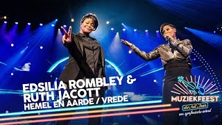 Video thumbnail of "Edsilia Rombley & Ruth Jacott - Hemel en aarde & Vrede | Muziekfeest van het Jaar"