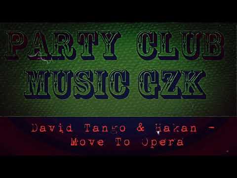 David Tango & Hakan - Move To Opera