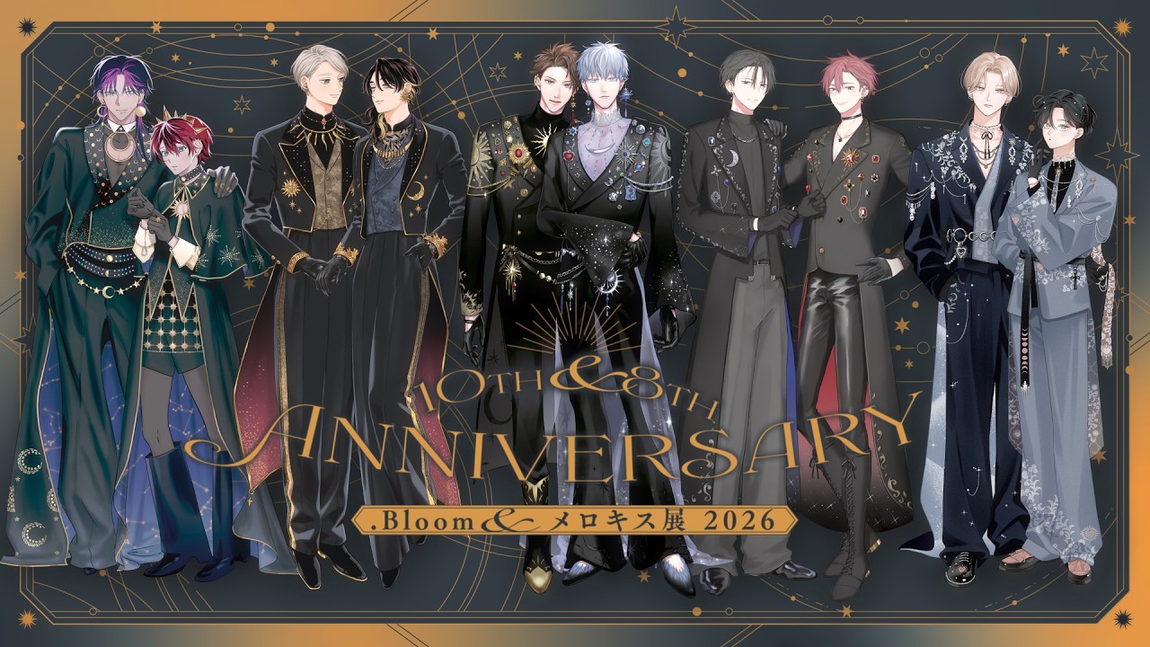 .Bloom＆メロキス展2026 開催決定｜周年記念イベント【PV】