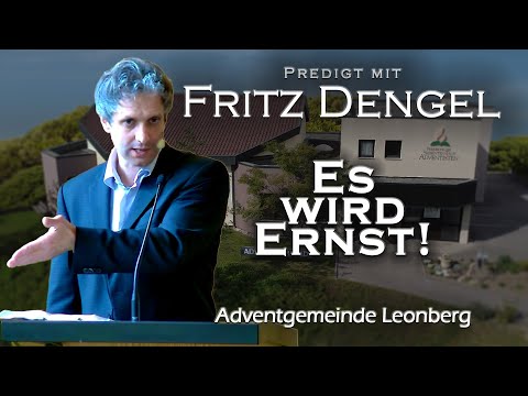Es wird ernst! - Fritz Dengel - Predigt