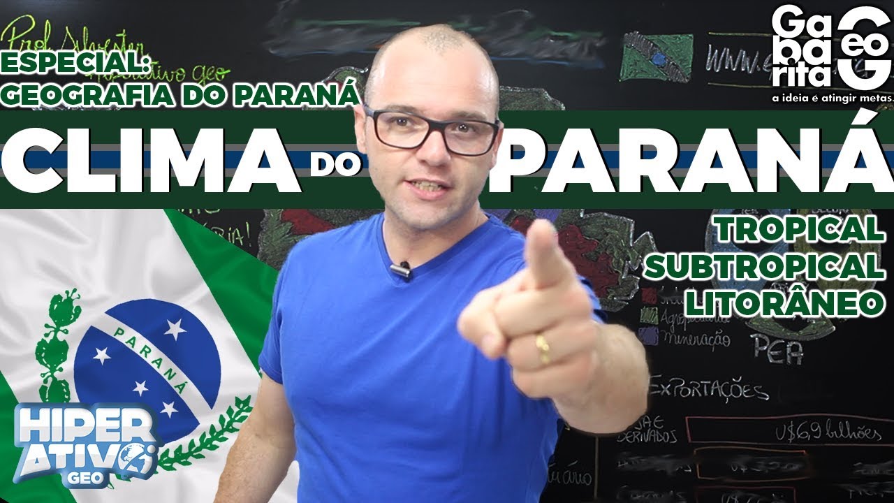 Geografia do Paraná - Clima do Paraná | Revisão UEL UEM UEPG UFPR | APROVA PIÁ