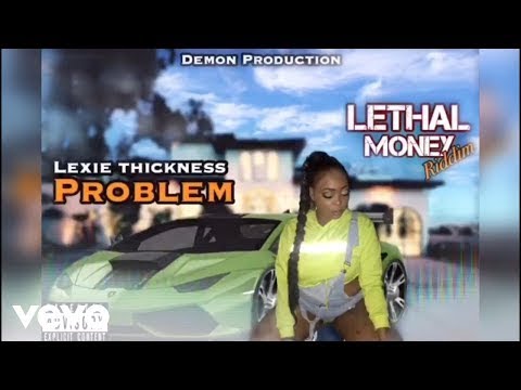 Lexie Thickness - "Problem" (LoudPack Sound Dubplate)