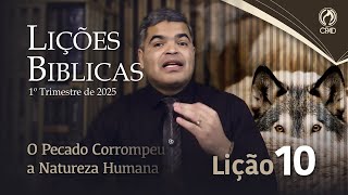 EBD ADULTOS 1º TRIMESTRE 2025 - LIÇÃO 10