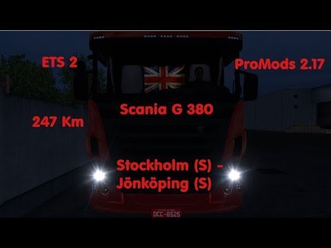 🚛 ETS 2 @ ProMods 2.17 | SCANIA G 380 | Stockholm (S) - Jönköping (S) | 247 Km