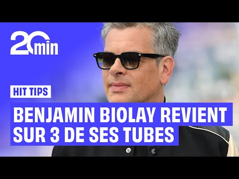 Hit tips : Benjamin Biolay revient sur 3 titres de sa carrière