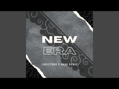 New Era (feat. Nass Beatz)