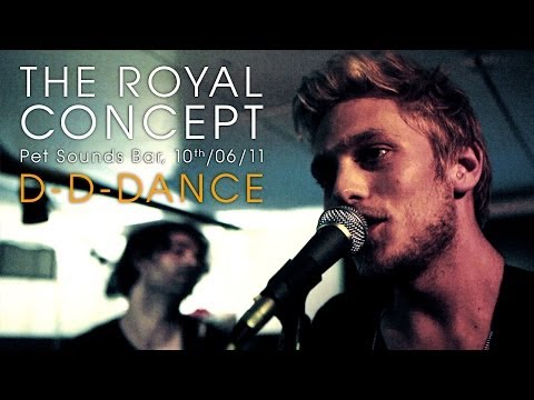 The Royal Concept - D-D-Dance (live at Pet Sounds Bar)