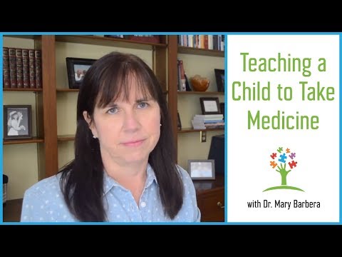 How to Teach a Child with Autism to Take Medicine