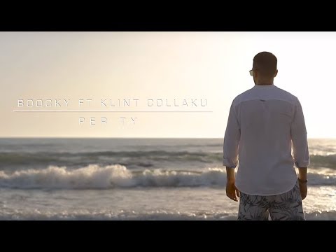 Boocky Dj ft. Klint Collaku - Per Ty (Official Video HD)