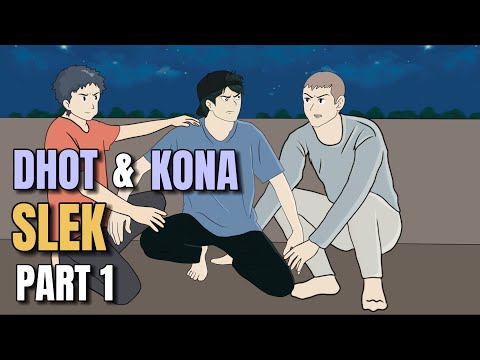 DHOT DAN KONA SLEK PART 1 - Animasi Sekolah