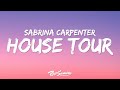 Sabrina Carpenter - House Tour (Lyrics) "do you want the house tour"