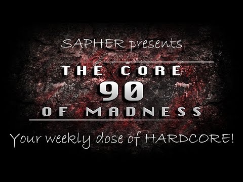 The Core Of Madness EP90 - Mainstream Hardcore Mix