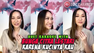 Download lagu STARMAKER DUET KARAOKE BERSAMA ARTIS BCL - KARENA KUCINTA KAU mp3
