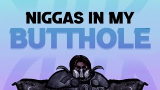 Cover art for Niggas In My Buthole