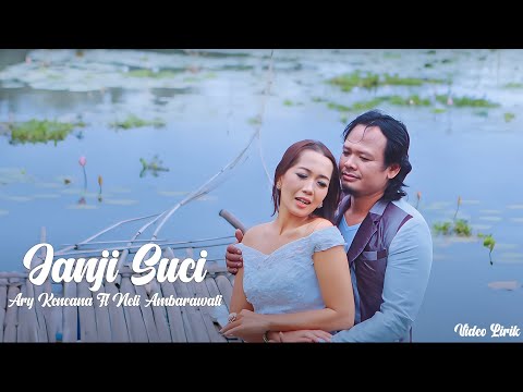 Kencana Pro : Janji Suci  - Ary Kencana Feat Neli Ambarawati ( Video Lirik )
