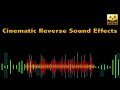 Latest Cinematic Reverse Sound Effects Coptright Free