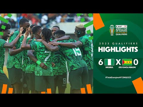 Nigeria 🆚 São Tomé and Príncipe | Highlights - #TotalEnergiesAFCONQ2023 - MD6 G...