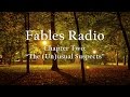 Fables Radio: Chapter Two, "The (Un)usual Suspects"
