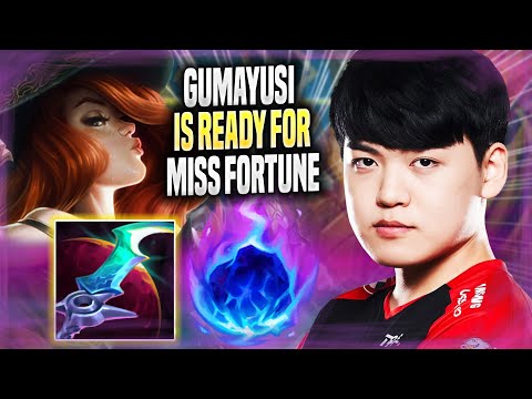 GUMAYUSI IS READY FOR MISS FORTUNE! - T1 Gumayusi Plays Miss Fortune ADC vs Xayah! | Season 2022