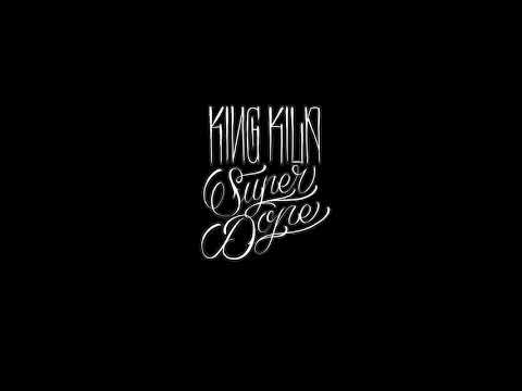 KingKila - Super Dope