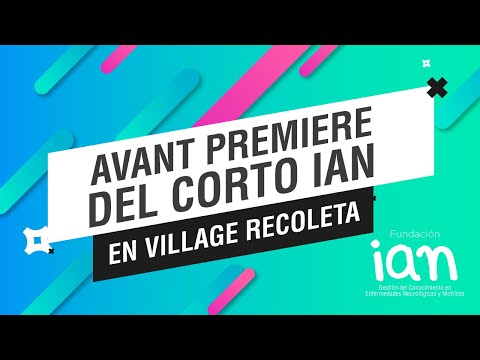 ¡Mirá el Avant Premiere del Corto IAN en Village Recoleta! - Fundación Ian