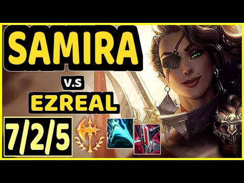 SAMIRA vs EZREAL - 7/2/5 KDA BOTTOM ADC GAMEPLAY - EUW Ranked MASTER
