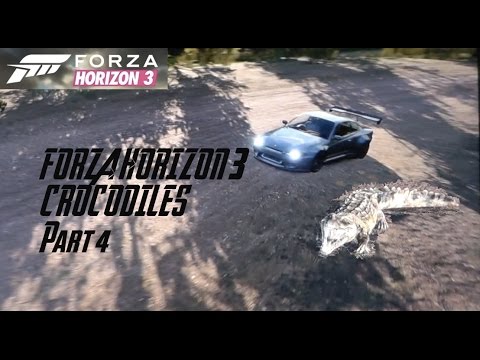 FORZA HORIZON 3 CROCODILES Gameplay - Part 4