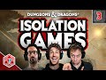 Waylaid by enemies - VLDL D&D Isolation Games - Part 3
