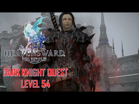 Final Fantasy XIV: Heavensward - Dark Knight Level 54 Quest