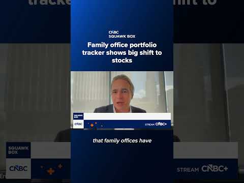 Family offices portfolio tracker shows big shift to stocks