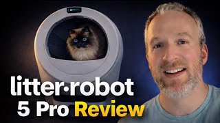 NEW Litter-Robot 5 Pro Review: The ULTIMATE Self-Cleaning Cat Litter Box?