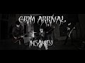 Grim Arrival - Insanity [OFFICIAL MUSIC VIDEO ...