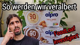 Miese Machenschaften der Lebensmittelindustrie | alpro Dessert 90 kcal