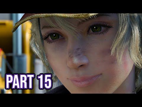 Final Fantasy XV Walkthrough Gameplay Part 15